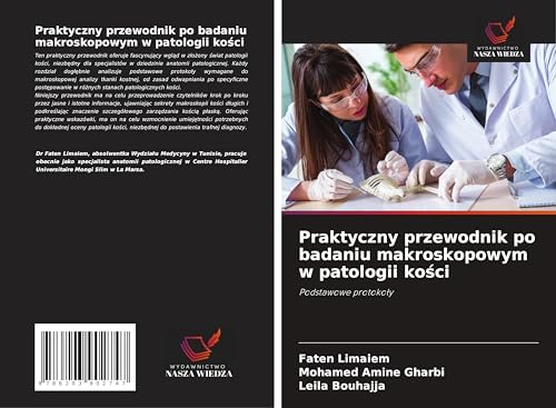 Praktyczny przewodnik po badaniu makroskopowym w patologii ko¿ci: Podstawowe protoko¿y Praktyczny przewodnik po badaniu makroskopowym w patologii ko¿ci: Podstawowe protoko¿y von Wydawnictwo Nasza Wiedza