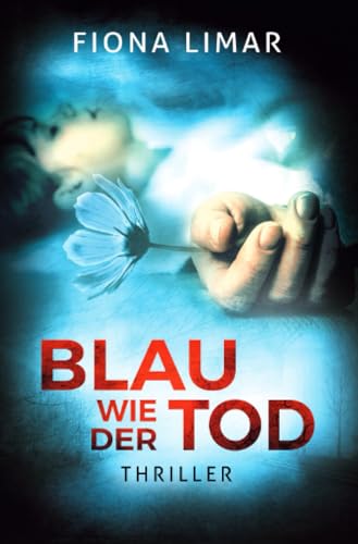 Blau wie der Tod (Brandenburg-Krimis) von epubli