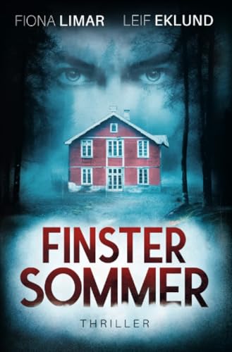 Finstersommer: Schwedenthriller Finstersommer: Schwedenthriller von epubli