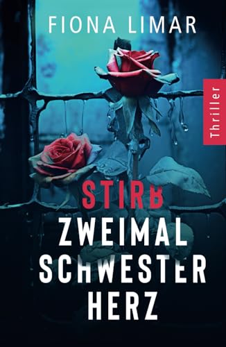 Stirb zweimal, Schwesterherz