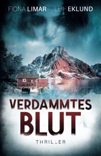 Verdammtes Blut: Schwedenthriller von Independently published