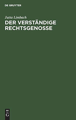 Der verständige Rechtsgenosse: Ernst E. Hirsch zum 75. Geburtstag von De Gruyter