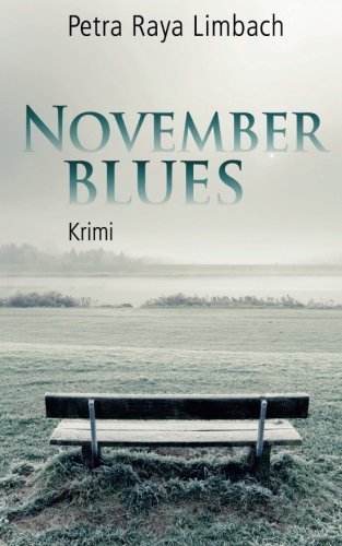 Novemberblues von CreateSpace Independent Publishing Platform