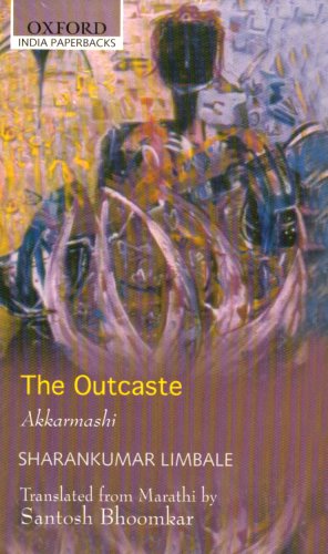 The Outcaste: Akkarmashi von OUP India