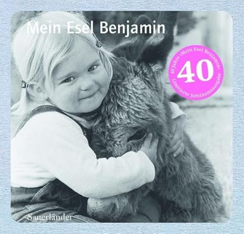 Mein Esel Benjamin: Midi-Bildberbuch (Sauerländer Kindersachbuch) Mein Esel Benjamin: Midi-Bildberbuch (Sauerländer Kindersachbuch)