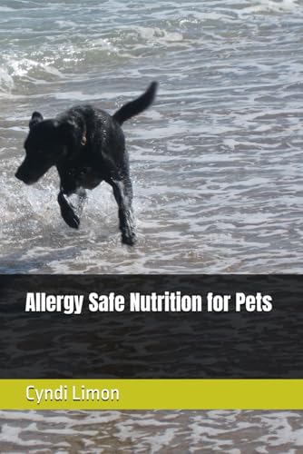 Allergy Safe Nutrition for Pets von Independently published