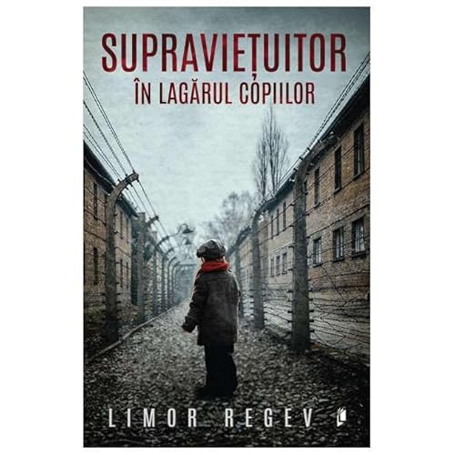 Supravietuitor In Lagarul Copiilor Supravietuitor In Lagarul Copiilor von Librex