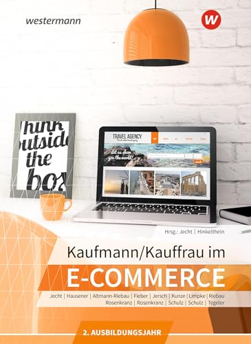 Kaufmann/Kauffrau im E-Commerce: 2. Ausbildungsjahr Schulbuch