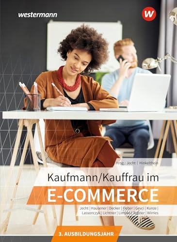Kaufmann/Kauffrau im E-Commerce: 3. Ausbildungsjahr Schulbuch von Westermann Berufliche Bildung