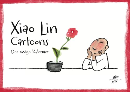Xiao Lin Cartoons: Kunstwerke zum Lächeln von Drachenhaus Verlag