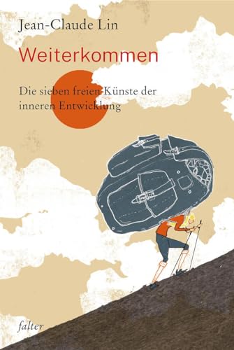 Weiterkommen: Die sieben freien Künste der inneren Entwicklung (falter)