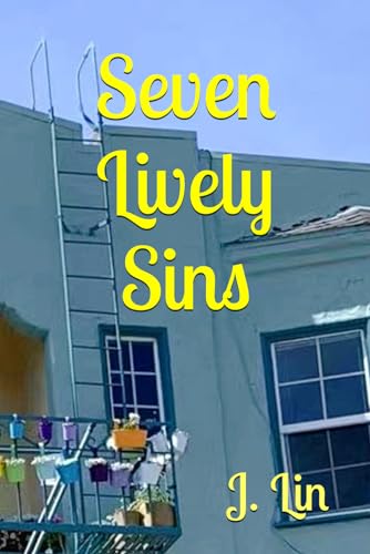 Seven Lively Sins