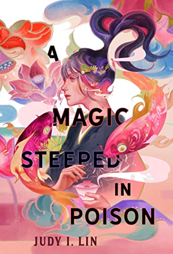 A Magic Steeped In Poison (The book of tea, 1)