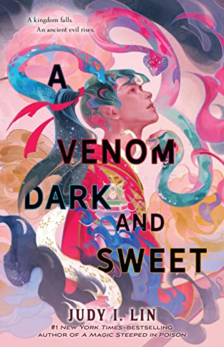 A Venom Dark and Sweet von Feiwel & Friends
