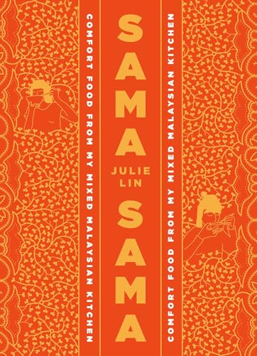 Sama Sama: Comfort Food from My Mixed Malaysian Kitchen von Interlink Books