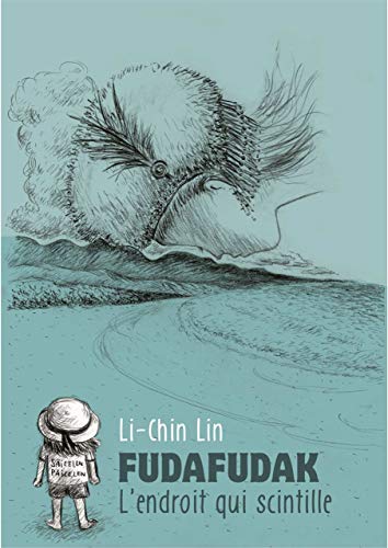 Fudafudak: L'endroit qui scintille