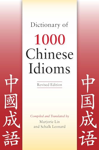 Dictionary of 1000 Chinese Idioms, Revised Edition von Hippocrene Books