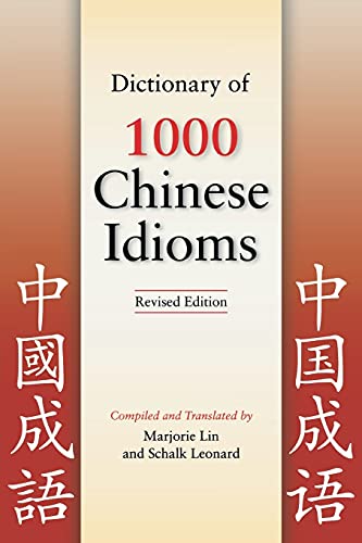 Dictionary of 1000 Chinese Idioms, Revised Edition von Hippocrene Books