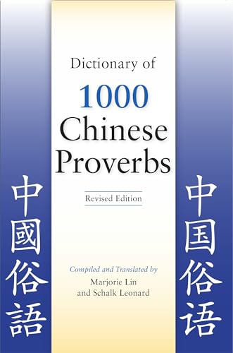 Dictionary of 1000 Chinese Proverbs, Revised Edition von Hippocrene Books