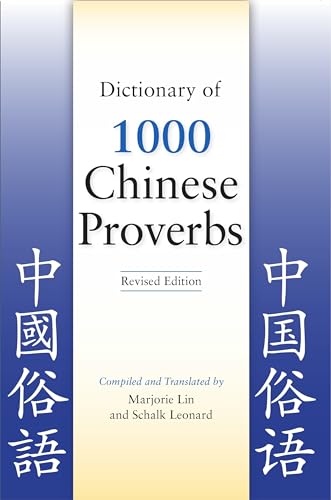 Dictionary of 1000 Chinese Proverbs, Revised Edition