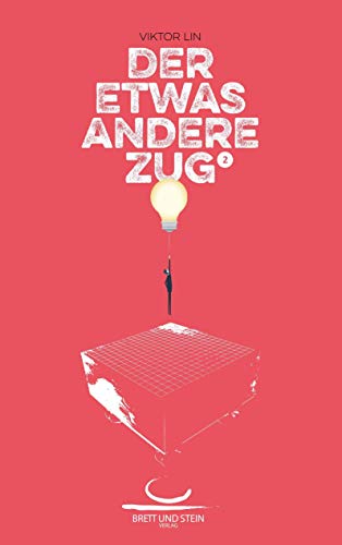 Der etwas andere Zug: Bd. 2 von Brett und Stein Verlag