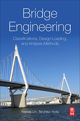 Bridge Engineering: Classifications, Design Loading, and Analysis Methods von Butterworth-Heinemann