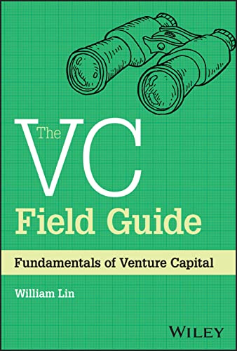 The VC Field Guide: Fundamentals of Venture Capital