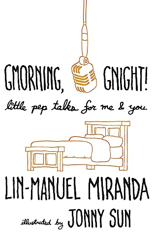 Gmorning, Gnight!: Little Pep Talks for Me & You