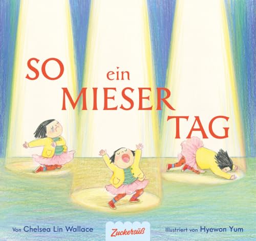 So ein mieser Tag von Zuckersüß Verlag