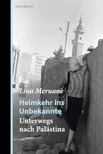 Heimkehr ins Unbekannte: Unterwegs nach Palästina