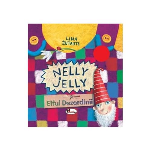 Nelly Jelly Si Elful Dezordinii von Aramis