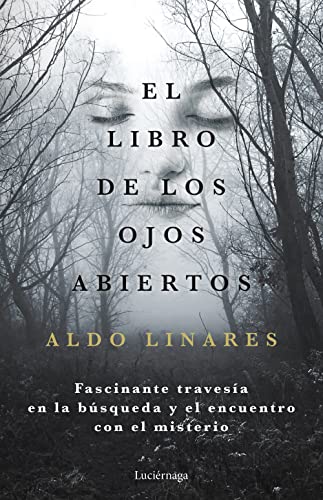 El libro de los ojos abiertos (ENIGMAS Y CONSPIRACIONES)
