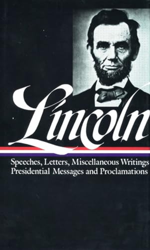 Abraham Lincoln: Speeches and Writings Vol. 2 1859-1865 (LOA #46) (Library of America Abraham Lincoln Edition, Band 2)