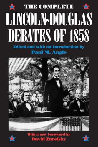 The Complete Lincoln-Douglas Debates of 1858 von University of Chicago Press