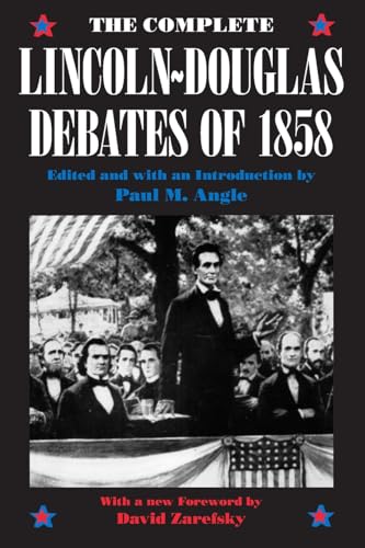 The Complete Lincoln-Douglas Debates of 1858