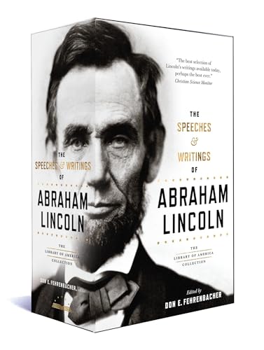 The Speeches & Writings of Abraham Lincoln: A Library of America Boxed Set The Speeches & Writings of Abraham Lincoln: A Library of America Boxed Set