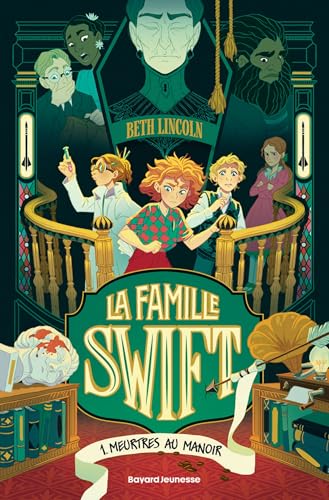 La famille Swift, Tome 01: Meurtres au manoir von BAYARD JEUNESSE