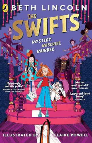 The Swifts: The New York Times Bestselling Mystery Adventure (The Swifts, 1)