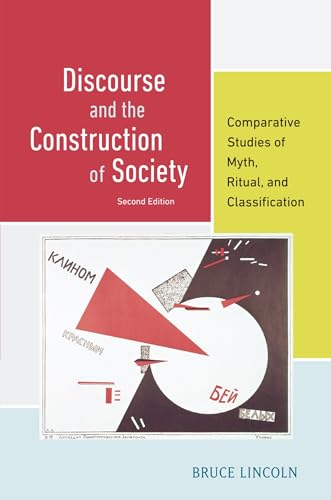 Discourse and the Construction of Society: Comparative Studies Of Myth, Ritual, And Classification von Oxford University Press, USA
