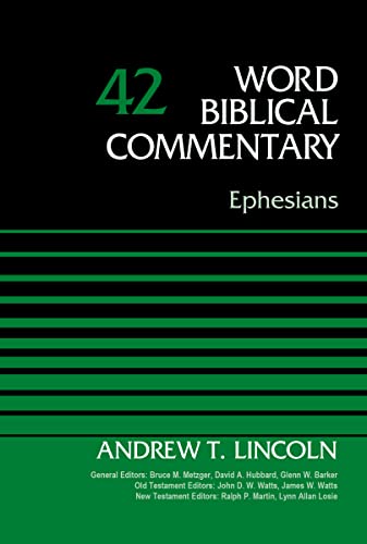 Ephesians, Volume 42 (42) (Word Biblical Commentary, Band 42)