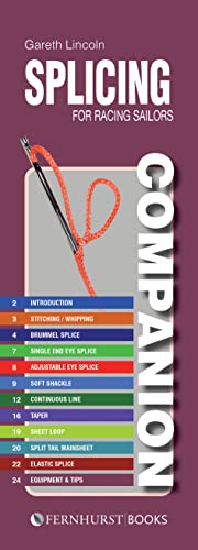 Splicing Companion for Racing Sailors: How to Splice Braided Rope (Practical Companions, Band 19) von Fernhurst Books