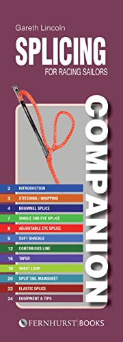 Splicing Companion for Racing Sailors: How to Splice Braided Rope (Practical Companions, Band 19)