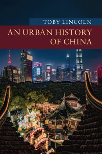 An Urban History of China (New Approaches to Asian History) von Cambridge University Press