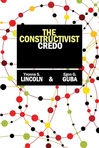 The Constructivist Credo