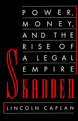 SKADDEN: Power, Money, and the Rise of a Legal Empire von Farrar, Straus and Giroux