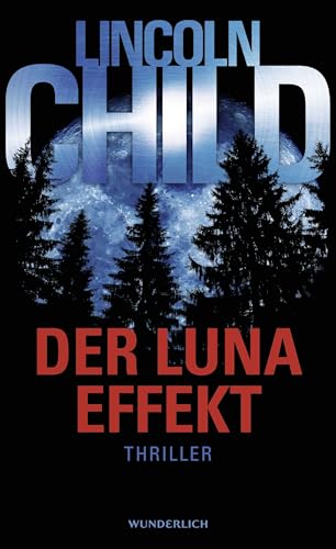 Der Luna-Effekt: Thriller