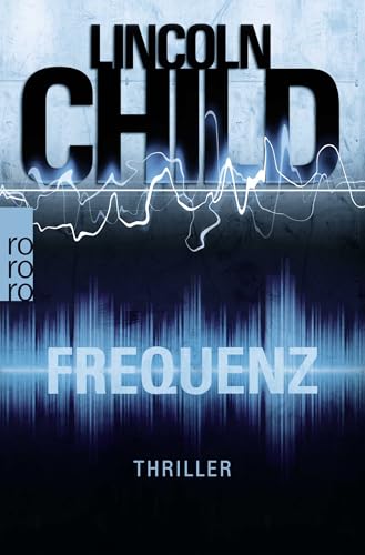 Frequenz: Thriller von Rowohlt