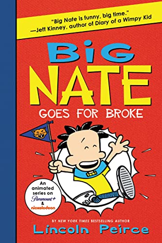 Big Nate Goes for Broke (Big Nate, 4, Band 4) Big Nate Goes for Broke (Big Nate, 4, Band 4)
