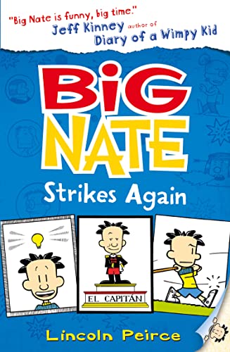 Big Nate Strikes Again Big Nate Strikes Again