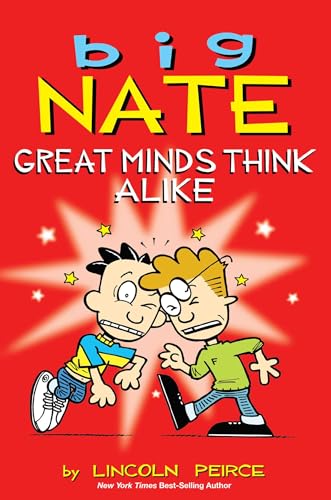 Big Nate: Great Minds Think Alike (Volume 8)